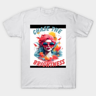 Chase the Brightness T-Shirt